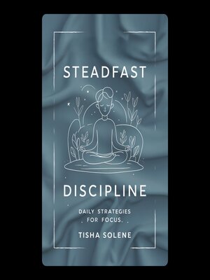 cover image of Steadfast Discipline